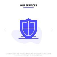 nuestros servicios protección de internet seguridad escudo de seguridad icono de glifo sólido plantilla de tarjeta web vector