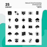 25 computación en la nube de red y conjunto de iconos de ciudad inteligente 100 archivos editables eps 10 ideas de concepto de logotipo de empresa diseño de icono de glifo sólido vector