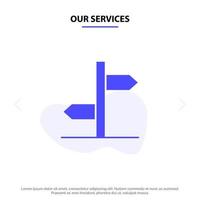 Our Services Direction Logistic Board Sign Solid Glyph Icon Web card Template vector