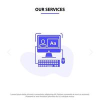 Our Services Computer Screen Software Editing Solid Glyph Icon Web card Template vector