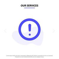 Our Services About Info Note Question Support Solid Glyph Icon Web card Template vector