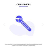 nuestros servicios herramienta de opción de llave inglesa herramienta de llave icono de glifo sólido plantilla de tarjeta web vector