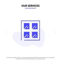 Our Services Window Construction Building Solid Glyph Icon Web card Template vector