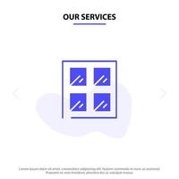 Our Services Window Construction Building Solid Glyph Icon Web card Template vector