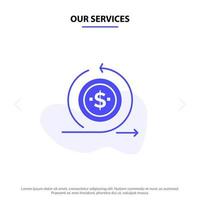 Our Services Business Investment Modern On Return Solid Glyph Icon Web card Template vector