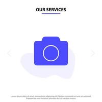 Our Services Camera Image Basic Ui Solid Glyph Icon Web card Template vector