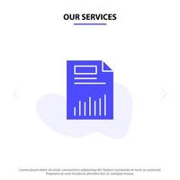 Our Services Document Business Chart Finance Graph Paper Statistics Solid Glyph Icon Web card Template vector