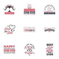 happy fathers day 9 Black and Pink text design Vector calligraphy Typography poster Usable as background Editable Vector Design Elements