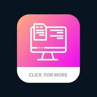 Computer File Education Online Mobile App Button Android and IOS Line Version vector