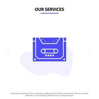 Our Services Analog Audio Cassette Compact Deck Solid Glyph Icon Web card Template vector