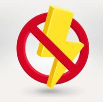 Thunderbolt icon in red circle with crossed line. No fire concept. 3d vector icon