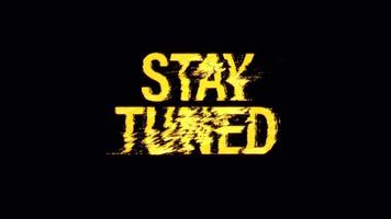 Stay Tuned glitch text effect cimematic title animation video