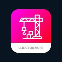 Architecture Construction Crane Mobile App Button Android and IOS Line Version vector