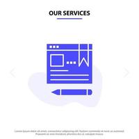 Our Services Browser Text Pen Education Solid Glyph Icon Web card Template vector