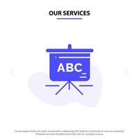 Our Services Bag Education Schoolbag Solid Glyph Icon Web card Template vector