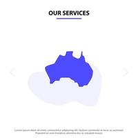 nuestros servicios mapa de ubicación del país australiano viaje icono de glifo sólido plantilla de tarjeta web vector