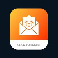 cap educación graduación correo aplicación móvil botón android e ios versión de glifo vector