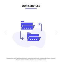 Our Services Folder Document File File Sharing Sharing Solid Glyph Icon Web card Template vector