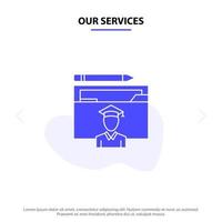 Our Services Avatar Education Graduate Graduation Scholar Solid Glyph Icon Web card Template vector