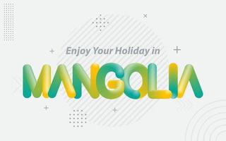 disfrute de sus vacaciones en mongolia. tipografía creativa con efecto de mezcla 3d vector