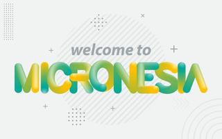 bienvenido a micronesia. tipografía creativa con efecto de mezcla 3d vector