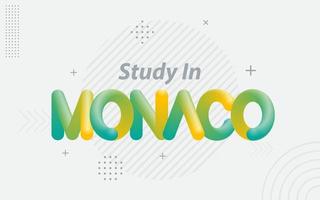 Study in Monaco. Creative Typography with 3d Blend effect vector