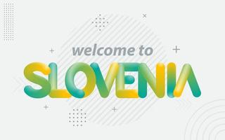 bienvenido a eslovenia. tipografía creativa con efecto de mezcla 3d vector