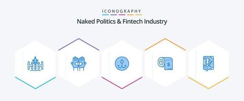 Naked Politics And Fintech Industry 25 Blue icon pack including costs. budget. mystery. sport. fishing vector