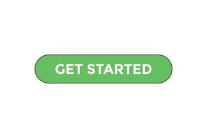 Get started button web banner templates. Vector Illustration