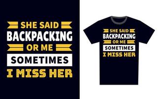 Backpacking T Shirt Design vector