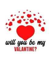 Will you be my valentine logo vector t-shirt design