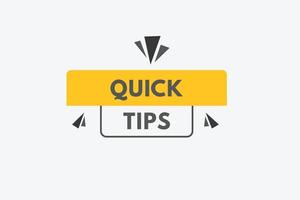 quick tips text Button. quick tips Sign Icon Label Sticker Web Buttons vector