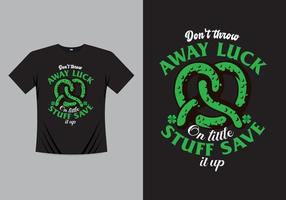 Saint Patricks Day Printable T shirt Design Template vector