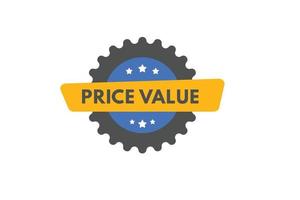 price value text Button. price value Sign Icon Label Sticker Web Buttons vector