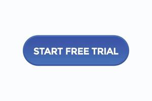 start free trial button vectors.sign label speech bubble start free trial vector