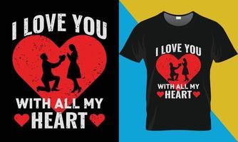 te amo con todo mi corazón, diseño de camiseta de tipografía del día de san valentín vector