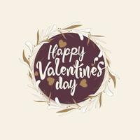 feliz día de san valentín en un círculo de hojas. Frase de letras pintadas a mano. Ilustración de vector. vector