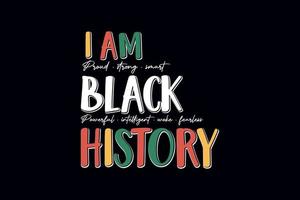 I Am Black History Black Month History SVG Design vector