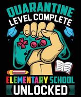 Quarantine Level Complete High School Unlocked Graphic Vector Tshirt Illustration