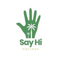 hand say hello to holidays coconut trees logo design vector icon illustration template