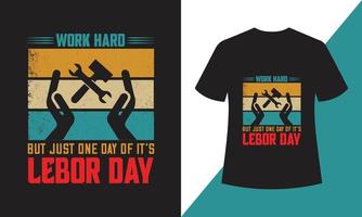 Lebor Day T-shirt Design vector