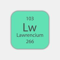 Lawrencium symbol. Chemical element of the periodic table. Vector illustration.