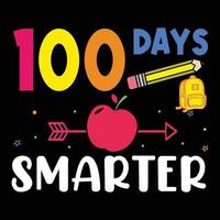 100 days smarter, Shirt print template, typography design for shirt perfect design of mothers day fathers day valentine day christmas halloween holiday back to school fall day vector