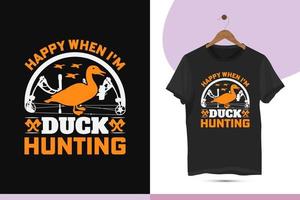 Happy when I'm duck hunting - Wonderful Duck hunting t-shirt design template. hunting shirt design with a crossbow, and axe art illustration. vector