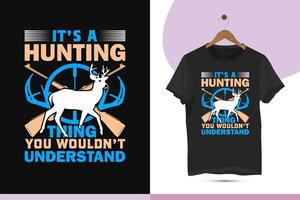 It's a hunting thing you wouldn't understand -  Hunting t-shirt design template. Vector illustration with deer, skull, scope, and target silhouette.