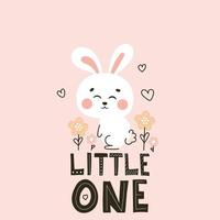 Cute rabbit themed greeting card with bunny character and flowers with lettering little one vector