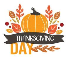 Thanksgiving day holiday greeting, pumpkin and dry leaves vector