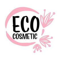 Eco cosmetic label, ecologically friendly products for skin care vector