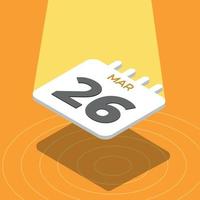 March 26 - 3D calendar floating with spotlight on yellow background vector