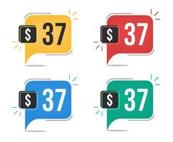 37 dollar price. Yellow, red, blue and green currency tags with speech balloon concept vector. vector